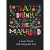 Hampers and Gifts to the UK - Send the Personalised Eat Drink and Be Married Wine Gift 